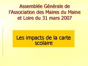 Assemble Gnrale de lAssociation des Maires du Maine