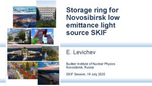 Storage ring for Novosibirsk low emittance light source