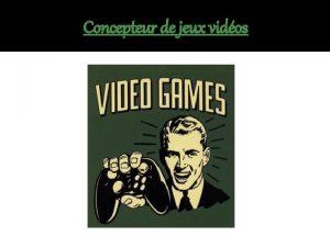 Game designer avantages inconvénients