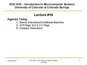 ECE 3430 Introduction to Microcomputer Systems University of