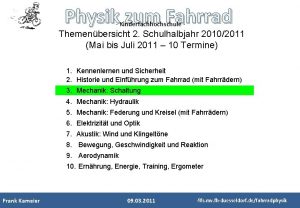 Physik zum Fahrrad Kinderfachhochschule Themenbersicht 2 Schulhalbjahr 20102011