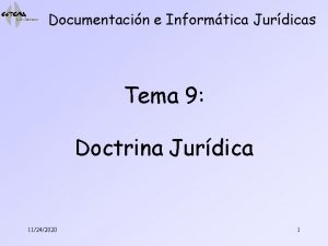Documentacin e Informtica Jurdicas Tema 9 Doctrina Jurdica