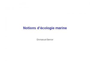 Notions dcologie marine Emmanuel Bernier Plan Dfinitions La