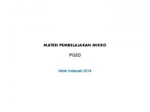 MATERI PEMBELAJARAN MIKRO PGSD Ninik Indawati2014 MOTIVASI DALAM