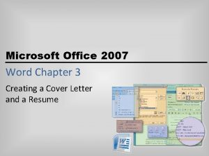 Microsoft Office 2007 Word Chapter 3 Creating a