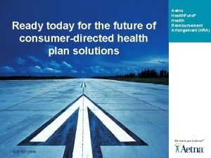 Ready today for the future of consumerdirected health