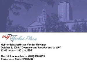 My Florida Market Place Vendor Meetings October 8