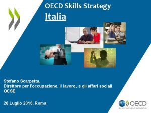 OECD Skills Strategy Italia Stefano Scarpetta Direttore per