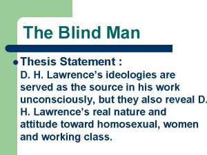 The blind man lawrence