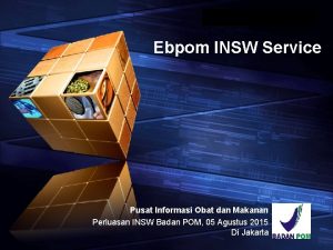 Add your company slogan Ebpom INSW Service Pusat