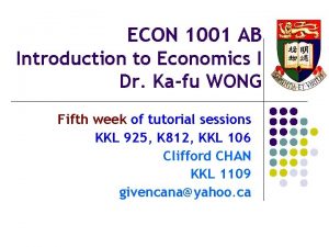 ECON 1001 AB Introduction to Economics I Dr