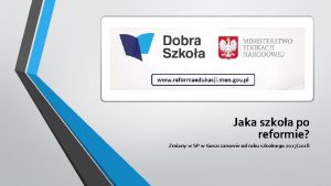 Jaka szkoa po reformie Zmiany w SP w