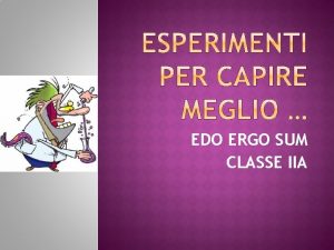 EDO ERGO SUM CLASSE IIA UN PRINCIPIO NUTRITIVO