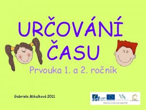 UROVN ASU Prvouka 1 a 2 ronk Gabriela