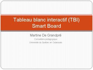 Tableau blanc interactif TBI Smart Board Martine De