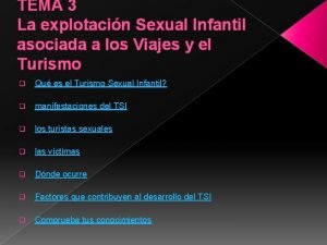 TEMA 3 La explotacin Sexual Infantil asociada a