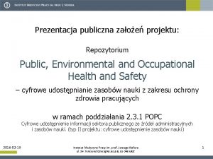 Prezentacja publiczna zaoe projektu Repozytorium Public Environmental and