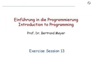 Einfhrung in die Programmierung Introduction to Programming Prof