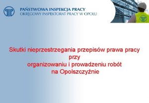 Skutki nieprzestrzegania przepisw prawa pracy przy organizowaniu i