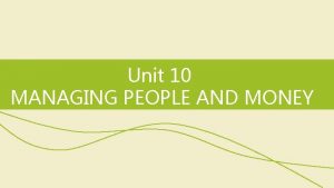 Unit 10 managing people