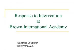 Brown international academy