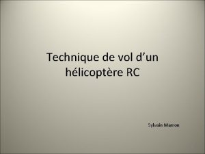Hélicoptère rc pas collectif Hélicoptère rc pas collectif