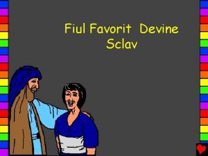 Fiul Favorit Devine Sclav Isaac era foarte fericit