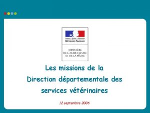 Les missions de la Direction dpartementale des services