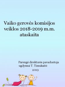 Vaiko gerovs komisijos veiklos 2018 2019 m m