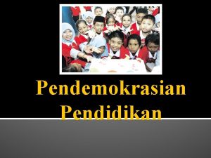 Pendemokrasian pendidikan