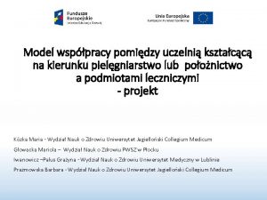 Model wsppracy pomidzy uczelni ksztacc na kierunku pielgniarstwo