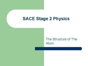 Sace stage 2 physics Sace stage 2 physics