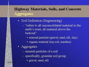 Highway Materials Soils and Concrete Aggregates Soil Definition