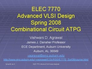 ELEC 7770 Advanced VLSI Design Spring 2008 Combinational