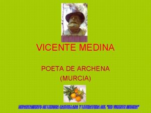Poeta vicente medina