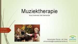 Muziektherapie Voor mensen met dementie Groningen 25 09