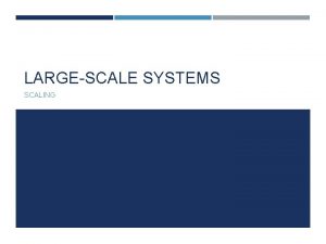 Large scale systems