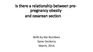 Is there a relationship between prepregnancy obesity and