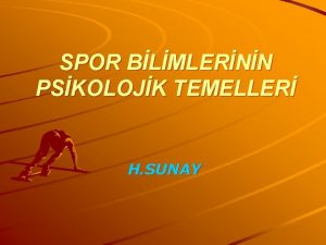 SPOR BLMLERNN PSKOLOJK TEMELLER H SUNAY SPOR PSKOLOJS