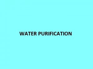 Need of water purification