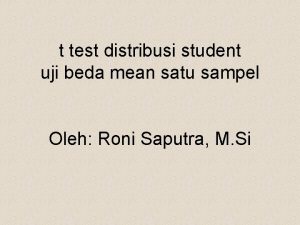 t test distribusi student uji beda mean satu