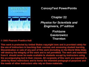 Concep Test Power Points Chapter 22 Physics for