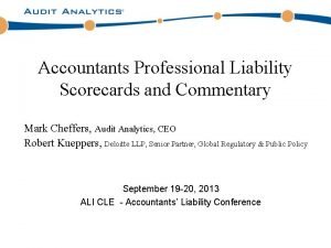 Accountants Professional Liability Scorecards and Commentary Mark Cheffers