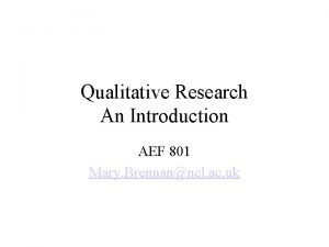 Purpose of qualitative research
