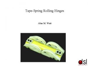 Tape spring hinge