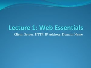 Web essentials clients servers and communication