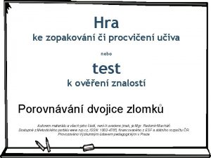 Hra ke zopakovn i procvien uiva nebo test