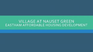 Village at nauset green