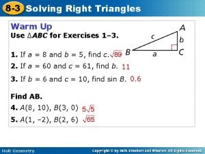 Lesson 8-3 solving right triangles