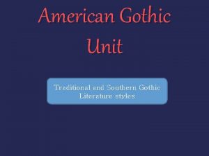 Dark romanticism american gothic unit test